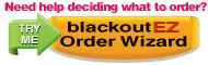 Blackout EZ Order Wizard
